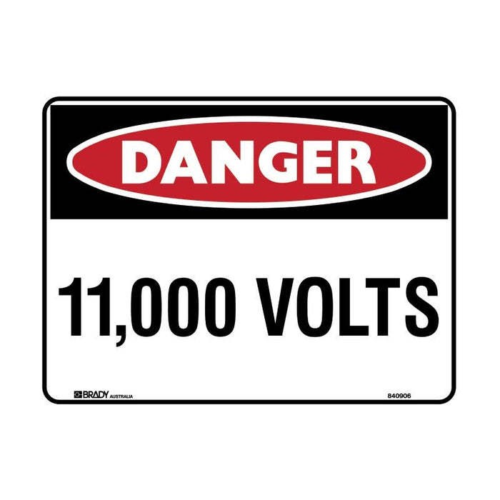 Brady DANGER 11000 VOLTS - Warning Sign 450 x 300mm Poly